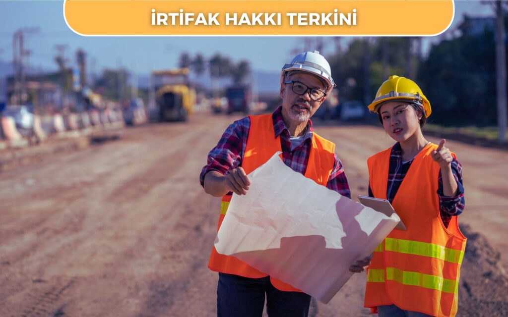 Balıkesir Lihkab Bürosu - İrtifak Hakkı Terkini